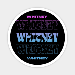 Whitney // Typography Fan Art Design Magnet